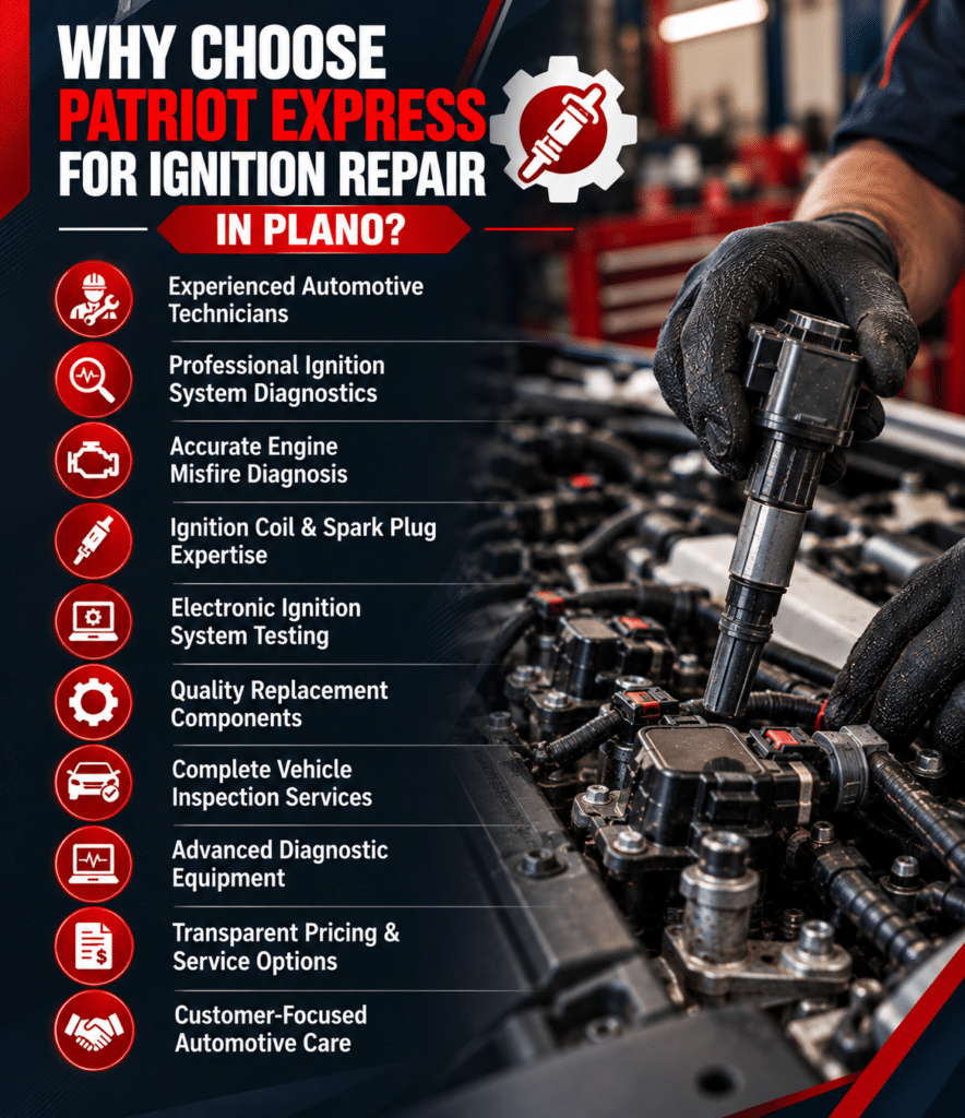 why choose patriot express tire and oil for ignition repair services in plano